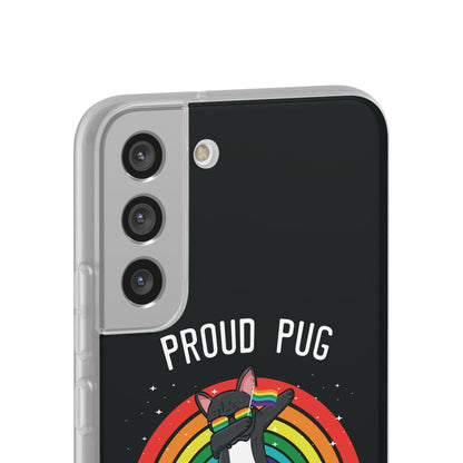 LGBTQWorldwide - ,,PROUD PUG" Flexible Handyhülle Accessories, Case, iPhone, iPhone Cases, Phone accessory, Phone Cases, Samsung Cases, silikon, Valentine's Day promotion lgbtq Bekleidung Accessoires unisex Zubehör