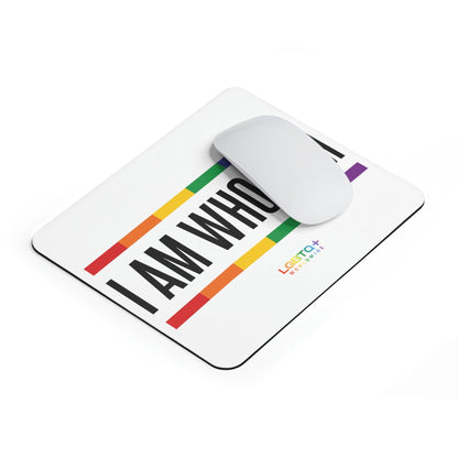 LGBTQWorldwide - ,,I AM WHO I AM'' Mauspad All, Desk, Home & Living, Mouse pad, Mouse Pads, Mousepad, tech lgbtq Bekleidung Accessoires unisex Zubehör